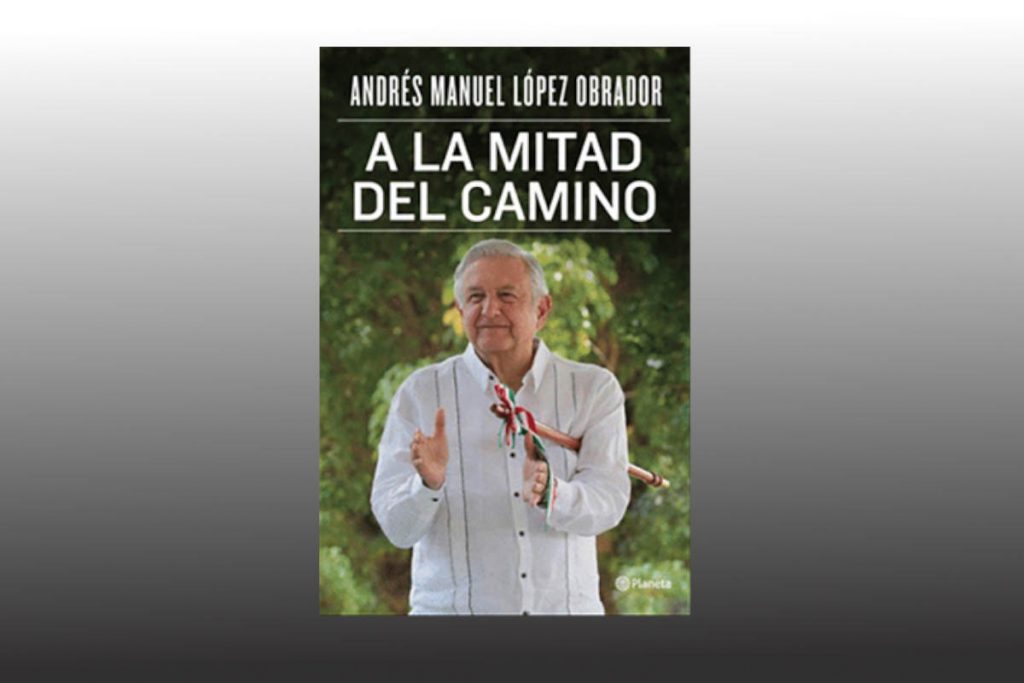 Portada - Andrés Manuel López Obrador - A la mitad del camino -