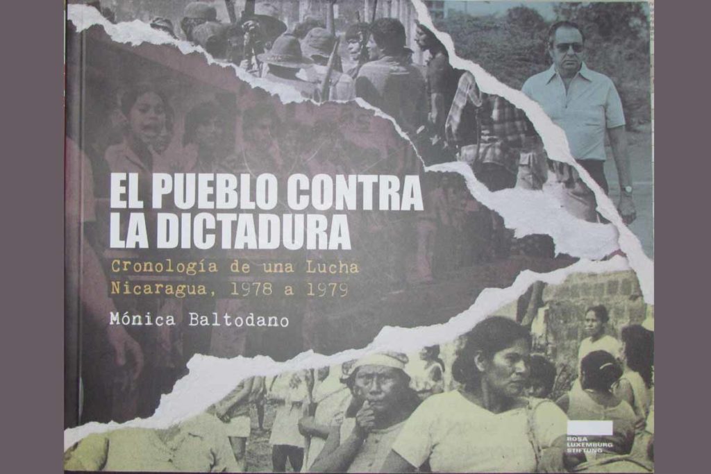 El pueblo contra la dictadura. Cronología de una lucha, Nicaragua